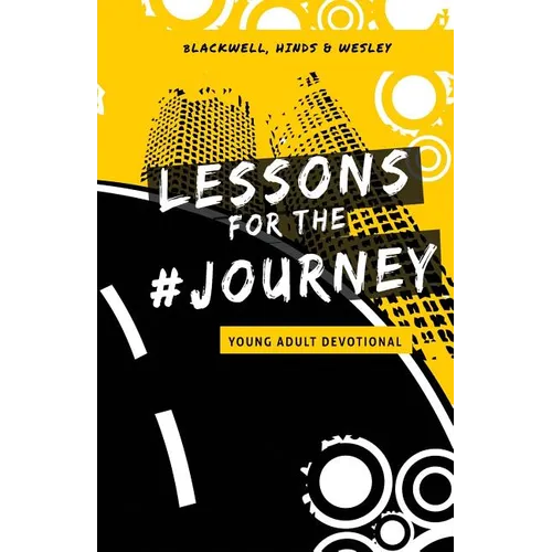 Lessons for the Journey: Young Adult Devotional - Paperback