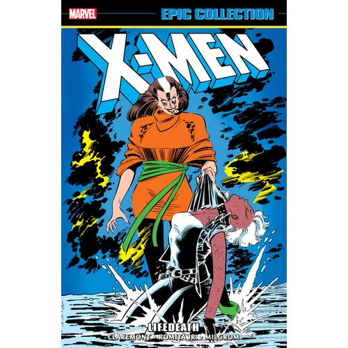 X-Men Epic Collection: Lifedeath - Paperback
