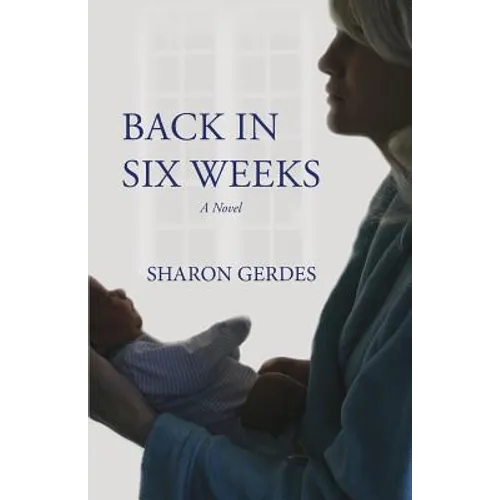 Back in Six Weeks - Paperback