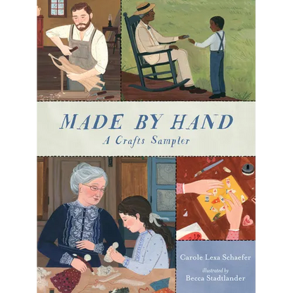 Made by Hand: A Crafts Sampler - Hardcover
