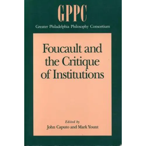 Foucault and the Critique of Institutions - Paperback