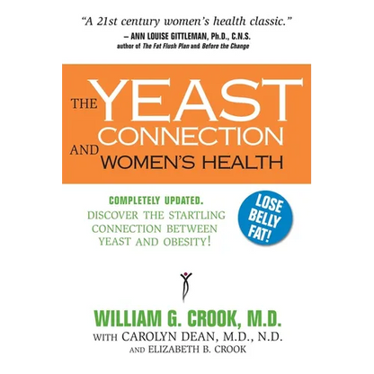 The Yeast Connection and Women's Health - Paperback
