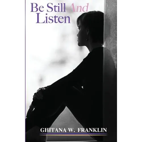 Be Still And Listen - Paperback