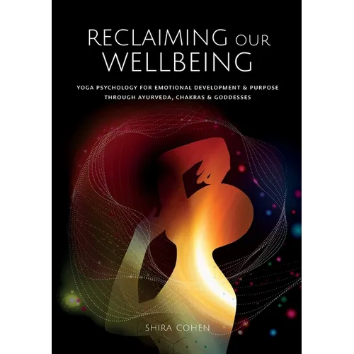 Reclaiming Our Wellbeing - Paperback
