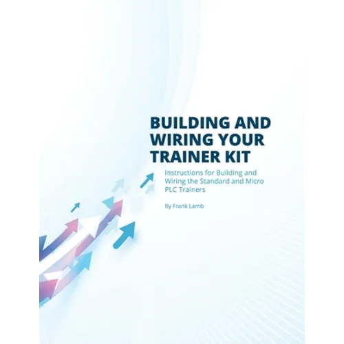 Building and Wiring Your Trainer Kit - Paperback