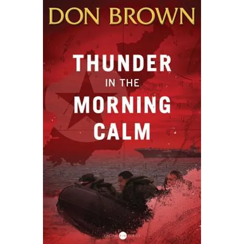 The Thunder in the Morning Calm - Paperback