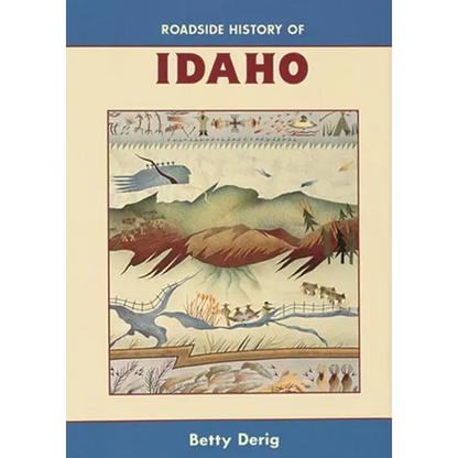 Roadside History of Idaho - Paperback