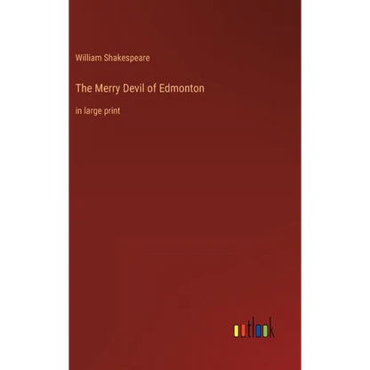 The Merry Devil of Edmonton: in large print - Hardcover