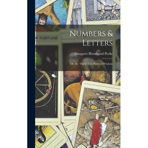 Numbers & Letters: Or, the Thirty-Two Paths of Wisdom - Hardcover