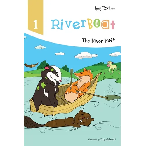 Riverboat: The River Raft - Hardcover