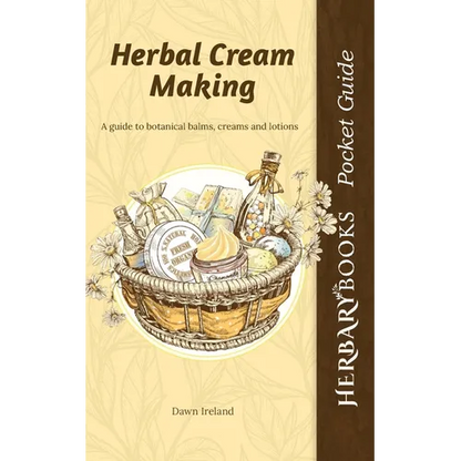 Herbal Cream Making: A guide to botanical balms, creams and lotions - Paperback