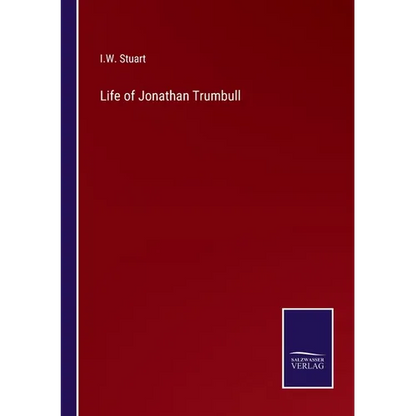 Life of Jonathan Trumbull - Paperback
