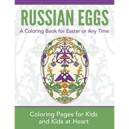 Russian Eggs: Coloring Pages for Kids and Kids at Heart - Paperback