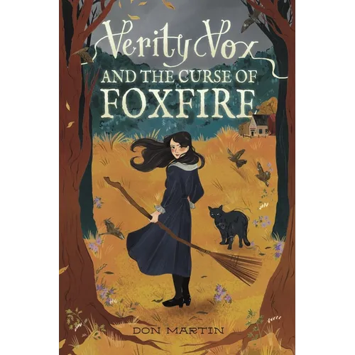 Verity Vox and the Curse of Foxfire - Hardcover