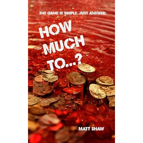How Much To...? (An Extreme Horror) - Paperback