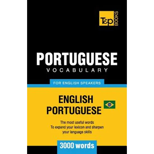 Portuguese vocabulary for English speakers - English-Portuguese - 3000 words: Brazilian Portuguese - Paperback