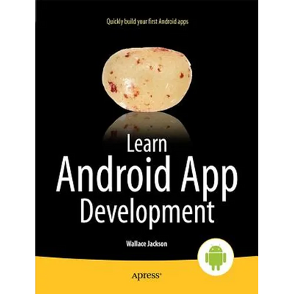 Learn Android App Development - Paperback