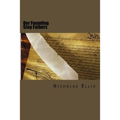 Our Founding Step Fathers - Paperback