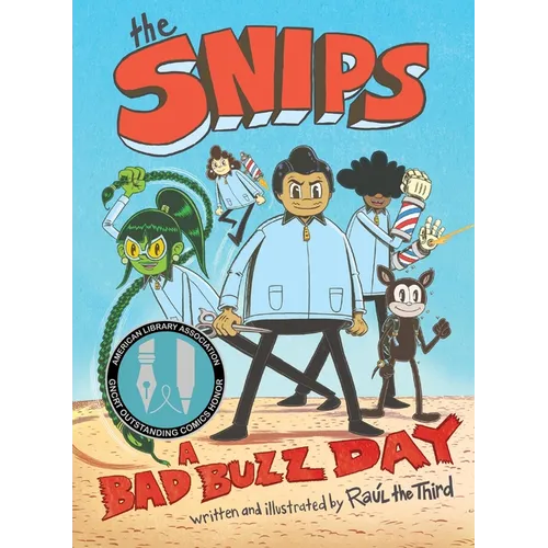 The Snips: A Bad Buzz Day (a Graphic Novel) - Hardcover