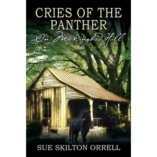 Cries of the Panther: On Mockingbird Hill - Paperback