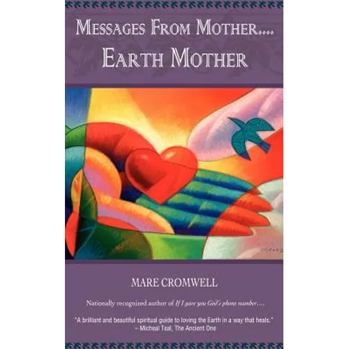 Messages from Mother.... Earth Mother - Paperback