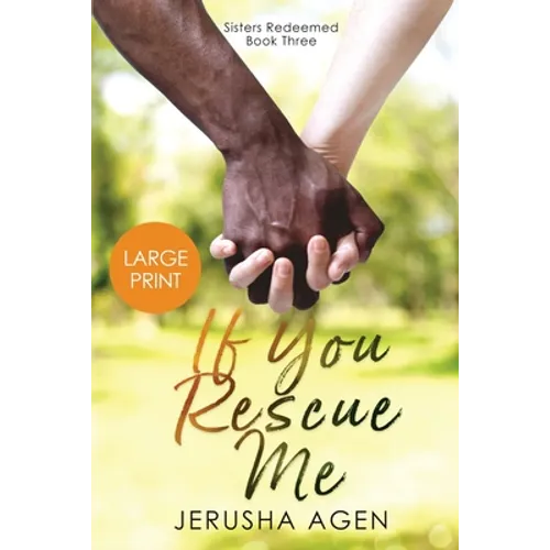 If You Rescue Me: A Clean Christian Romance (Large Print) - Paperback