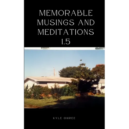 Memorable Musings and Meditations 1.5 - Paperback