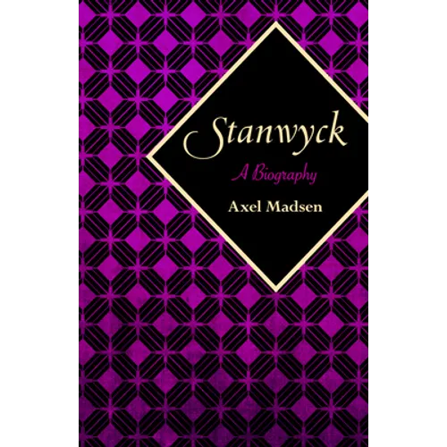 Stanwyck: A Biography - Paperback