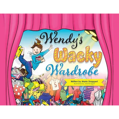 Wendy's Wacky Wardrobe: A Tale of Temperance - Paperback