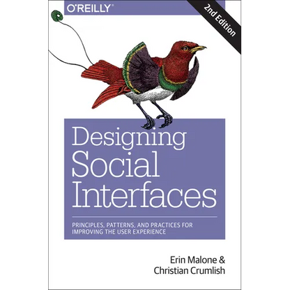 Designing Social Interfaces: Principles, Patterns, and Practices for Improving the User Experience - Paperback