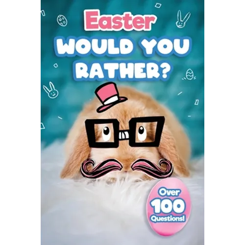 Easter Would You Rather: Easter Basket Stuffer For Kids - Paperback