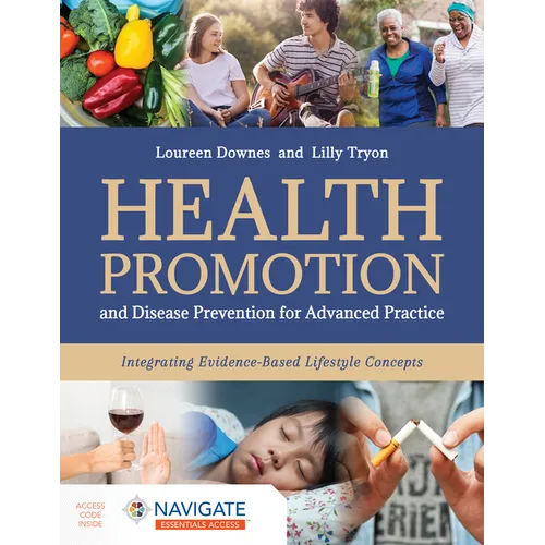 Health Promotion and Disease Prevention for Advanced Practice: Integrating Evidence-Based Lifestyle Concepts - Paperback