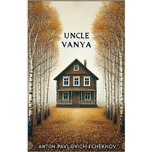 Uncle Vanya(Illustrated) - Paperback
