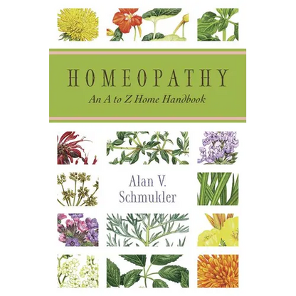 Homeopathy: An A to Z Home Handbook - Paperback