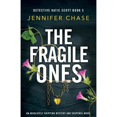 The Fragile Ones: An absolutely gripping mystery and suspense novel - Paperback