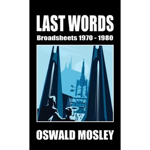 Last Words: Broadsheets 1970-1980 - Hardcover