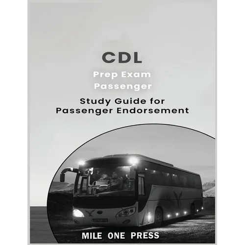 CDL Prep Exam: Passenger Endorsement - Paperback