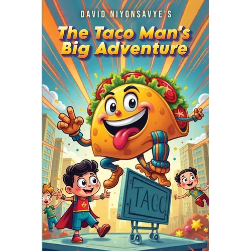 The Taco Man's Big Adventures - Paperback