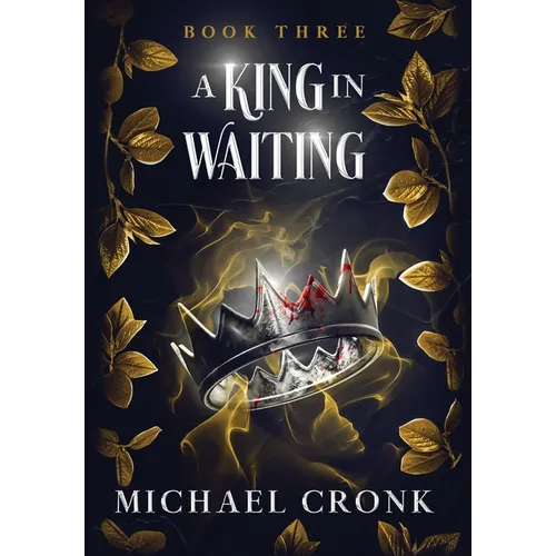 A King in Waiting - Hardcover