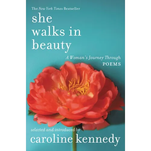 She Walks in Beauty: A Woman's Journey Through Poems - Paperback