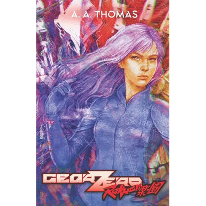 Gear Zero: Rakuen 楽園 A Mech Combat Fantasy - Paperback