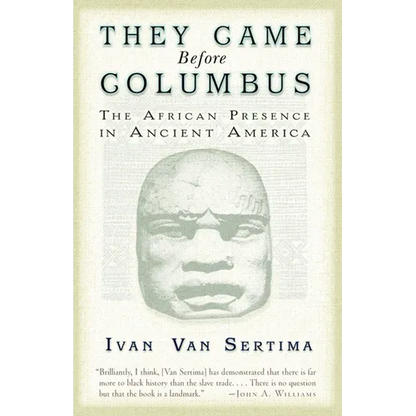 They Came Before Columbus: The African Presence in Ancient America - Paperback