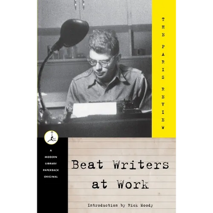 Beat Writers at Work: The Paris Review - Paperback