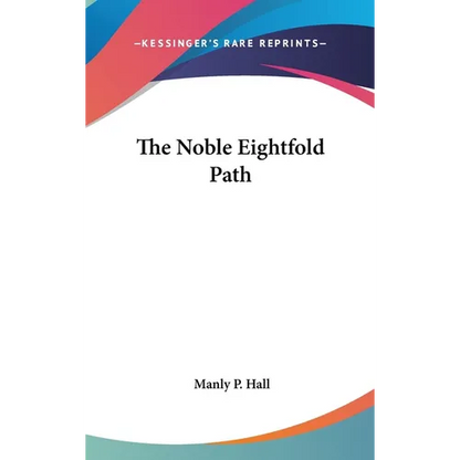 The Noble Eightfold Path - Hardcover