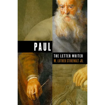 Paul, the Letter Writer - Paperback