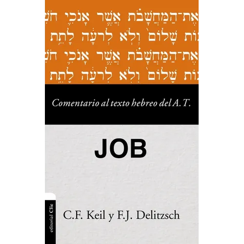 Las Comentario al texto hebreo del Antiguo Testamento - Job - Paperback