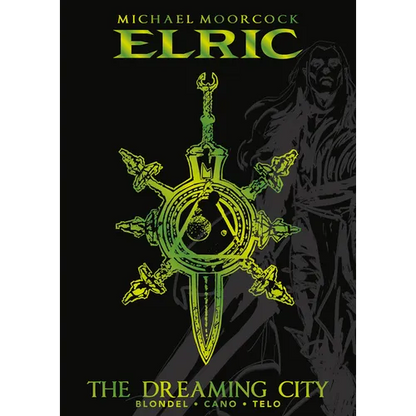 Michael Moorcock's Elric Vol. 4: The Dreaming City Deluxe Edition - Hardcover