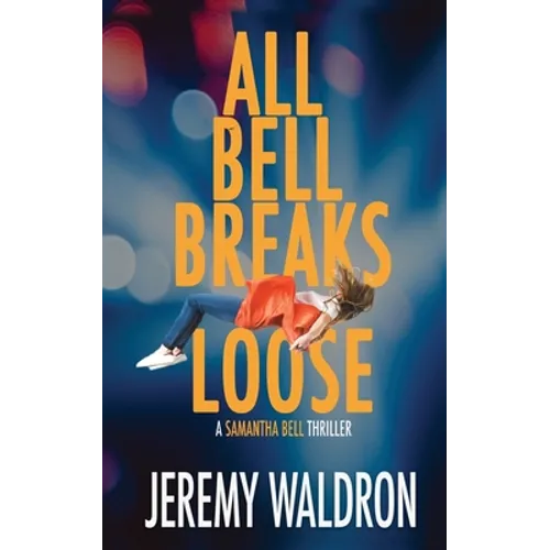 All Bell Breaks Loose - Paperback
