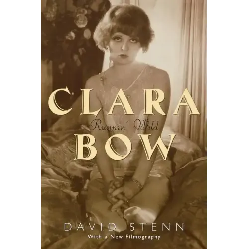 Clara Bow: Runnin' Wild - Paperback