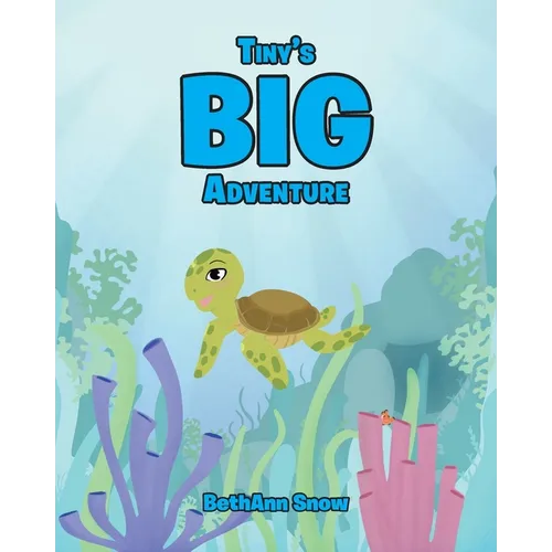Tiny's Big Adventure - Paperback